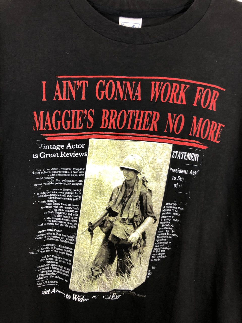 I Ain't Gonna Work For Maggie's Brother No More 1988 T-Shirt